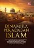 DINAMIKA PERADABAN ISLAM