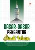 Dasar-Dasar Pengantar Studi Islam