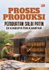 Proses Produksi Pembuatan Salai Patin Di Kabupaten Kampar