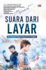 SUARA DARI LAYAR: Partisipasi Masyarakat Di Era Digital