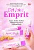 GEL JAHE EMPRIT: TERAPI HERBAL MODERN MENGURANGI NYERI HAID DAN STRES