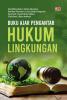 BUKU AJAR PENGANTAR HUKUM LINGKUNGAN