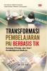 TRANSFORMASI PEMBELAJARAN PAI BERBASIS TIK: Konsep, Prinsip, dan Teori Pembelajaran Modern