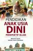 PENDIDIKAN ANAK USIA DINI (Perspektif Islam)