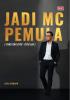 JADI MC PEMULA (YANG GAK GITU – GITU AJA)