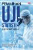 PEMILIHAN UJI STATISTIK KEDOKTERAN