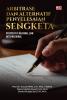 ARBITRASE DAN ALTERNATIF PENYELESAIAN SENGKETA: Perspektif Nasional dan Internasional