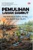 PEMULIHAN LAHAN GAMBUT: Pendekatan Fisika, Kimia, dan Kelistrikan Bumi