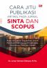 CARA JITU PUBLIKASI ARTIKEL PADA JURNAL SINTA DAN SCOPUS