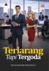 TERLARANG TAPI TERGODA
