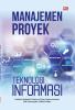 MANAJEMEN PROYEK TEKNOLOGI INFORMASI