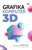 GRAFIKA KOMPUTER 3D