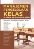 MANAJEMEN PENGELOLAAN KELAS DI SEKOLAH DAN MADRASAH : Perspekif Pendidikan Agama Islam