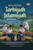 MANAJEMEN TARBIYAH ISLAMIYAH MODERN : Teknonaturalistik untuk Membangun Karakter Peserta Didik di Era Society 5.0