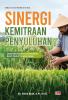 SINERGI KEMITRAAN PENYULUHAN : Upaya Mewujudkan Kemandirian Benih Padi di Tingkat Petani