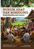 HUKUM ADAT DAN SOSIOLOGI : Realitas Sosial Masyarakat Indonesia