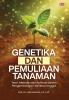 GENETIKA DAN PEMULIAAN TANAMAN : Teori, Metode, dan Aplikasi dalam Pengembangan Varietas Unggul
