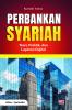 Perbankan Syariah Teori, Praktik, dan Layanan Digital