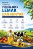 TEKNOLOGI PENGOLAHAN LEMAK DAN MINYAK