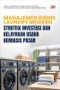 Manajemen Bisnis Laundry Modern: Strategi Investasi dan Kelayakan Usaha Berbasis Pasar