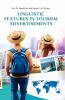 LINGUISTIC FEATURES IN TOURISM ADVERTISEMENTS