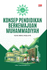 KONSEP PENDIDIKAN BERKEMAJUAN MUHAMMADIYAH