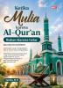 Ketika Mulia karena Al-Qur’an, Bukan karena Gelar