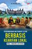 PENGEMBANGAN MASYARAKAT ISLAM BERBASIS KEARIFAN LOKAL : Model, Pendekatan, Dan Strategi