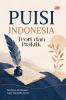 PUISI INDONESIA : Teori Dan Praktik