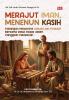 MERAJUT IMAN, MENENUN KASIH