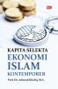 KAPITA SELEKTA: Ekonomi Islam Kontemporer