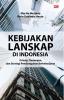 KEBIJAKAN LANSKAP DI INDONESIA: Prinsip, Tantangan dan Strategi Pembangunan Berkelanjutan