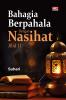 BAHAGIA BERPAHALA DENGAN NASIHAT: Jilid 11