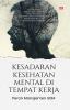 KESADARAN KESEHATAN MENTAL DI TEMPAT KERJA: Peran Manajemen SDM