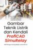 GAMBAR TEKNIK LISTRIK DAN KENDALI PROFICAD SIMURELAY