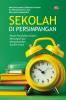SEKOLAH DI PERSIMPANGAN: Peran Pendidikan Dalam Mencegah dan Menyelesaikan Konflik Sosial
