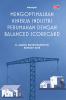 Mengoptimalkan Kinerja Industri Perumahan dengan Balanced Scorecard