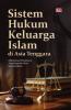SISTEM HUKUM KELUARGA ISLAM DI ASIA TENGGARA