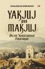 YAKJUJ DAN MAKJUJ DALAM TRANSFORMASI PENAFSIRAN