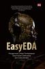 EASYEDA: Penggunaan Dalam Pembelajaran Dasar-Dasar Elektronika Dan Instrumentasi