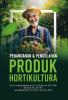 PENANGANAN DAN PENGOLAHAN PRODUK HORTIKULTURA