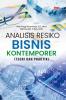 ANALISIS RESIKO BISNIS KONTEMPORER: Teori dan Praktik