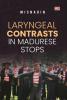 LARYNGEAL CONTRASTS IN MADURESE STOPS