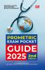 PROMETRIC EXAM POCKET GUIDE 2025: 2nd Edition
