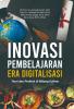 INOVASI PEMBELAJARAN ERA DIGITALISASI: Teori dan Praktek di Bidang Kuliner