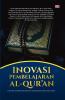 INOVASI PEMBELAJARAN AL-QUR’AN UNTUK MENINGKATKAN HAFALAN DAN BACAAN
