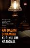 PAI DALAM DINAMIKA KURIKULUM NASIONAL
