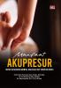 MANFAAT AKUPRESUR: Untuk Kesehatan Mental dan Kualitas Tidur Ibu Nifas