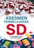 ASESMEN PEMBELAJARAN SD