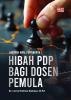LANGKAH AWAL PENTINGNYA HIBAH PDP  BAGI DOSEN PEMULA 